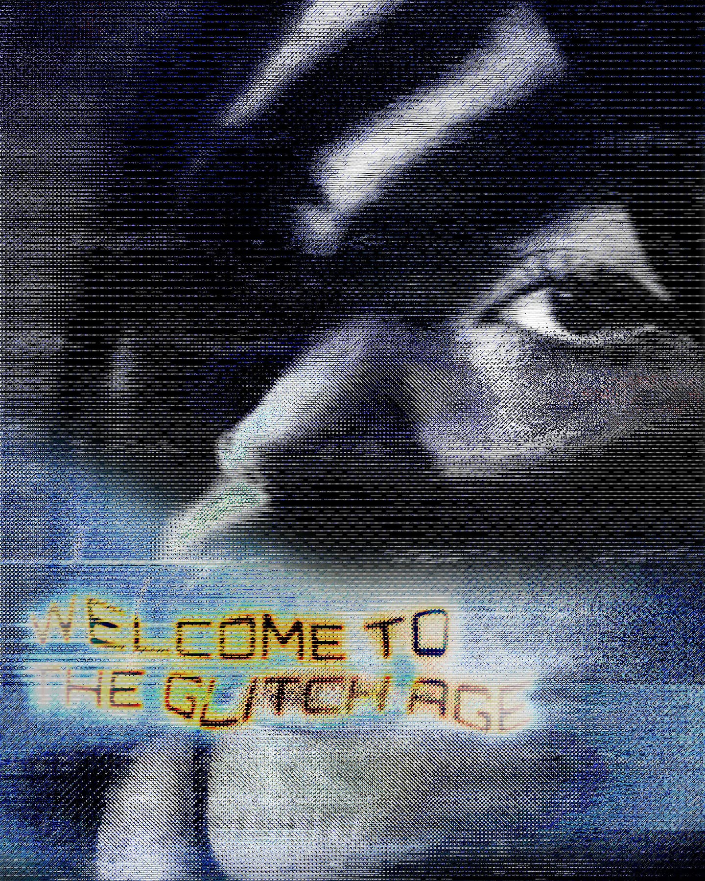 Poster Welcome to glitch age